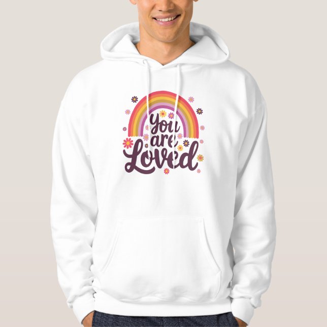 Rainbow You Loved  Hoodie (Front)