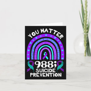 Rainbow You Problem 988 Suicide Prevention Awarene Card