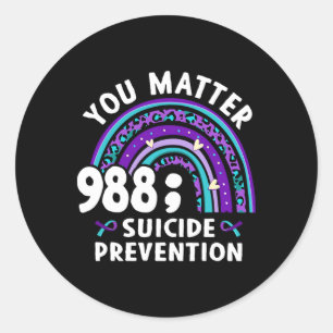 Rainbow You Problem 988 Suicide Prevention Awarene Classic Round Sticker
