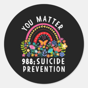 Rainbow You Problem 988 Suicide Prevention Awarene Classic Round Sticker
