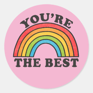 Rainbow You’re the Best Positive  Classic Round Sticker