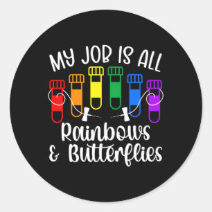 Rainbows Butterflies Phlebotomist Phlebotomy Tech Classic Round Sticker