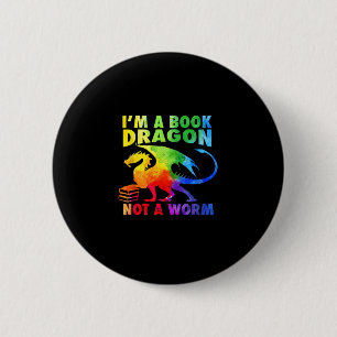 Rainbows I'm A Book Dragons Not A Worm LGBT Gay Pr 6 Cm Round Badge