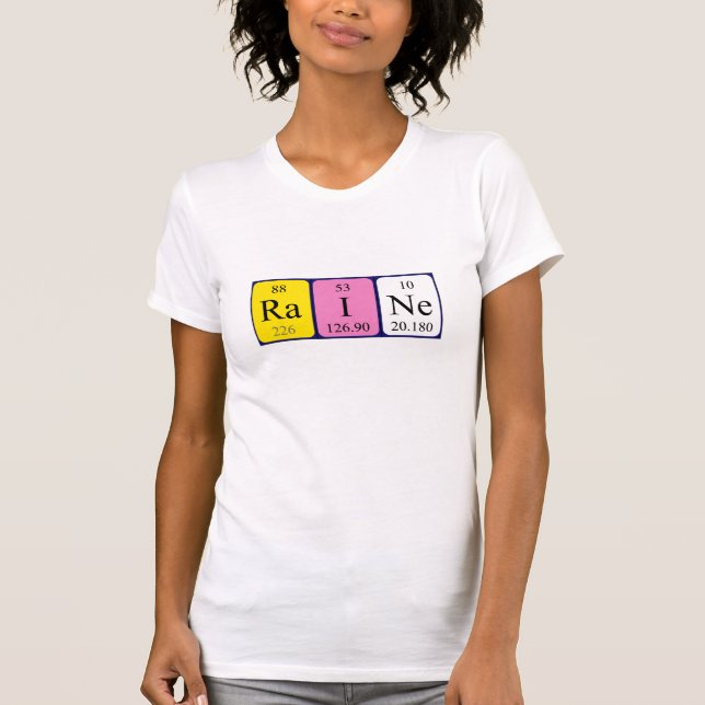 Raine periodic table name shirt (Front)