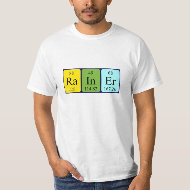 Rainer periodic table name shirt (Front)