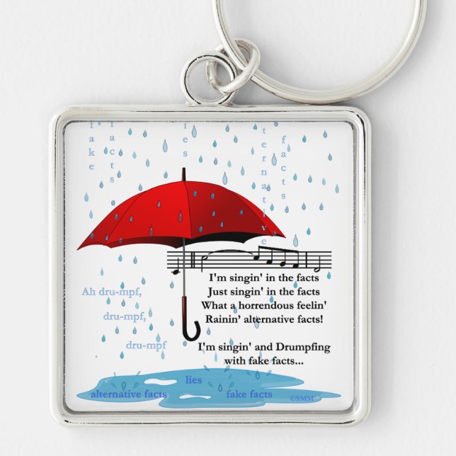 Raining Alternative Facts Premium Sq Keychain (Front)