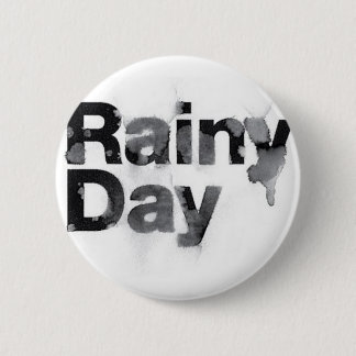 Rainy Day 6 Cm Round Badge
