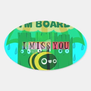 Rainy Day Fun: A Bee's Perspective. "I am board" Oval Sticker
