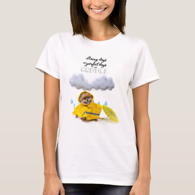 Rainy Days are perfect days to cuddle T-Shirt (Front)