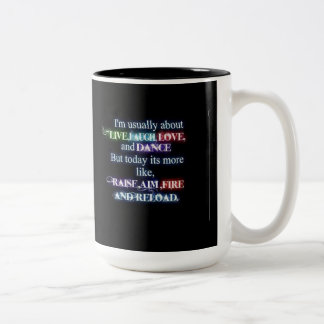 "Raise Aim Fire Reload" Mug