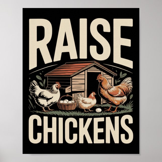 Raise Chickens Farm Funny Chicken _1  Poster (Front)