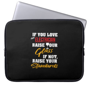 Raise Glass Funny Apprentice Electrician Wife Dad Laptop Sleeve