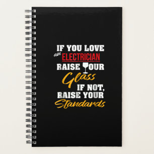 Raise Glass Funny Apprentice Electrician Wife Dad Planner