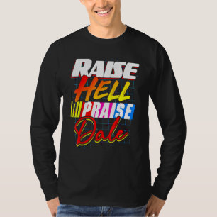 Raise Hell Praise Dale Vintage T-Shirt