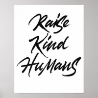 Raise kind humans