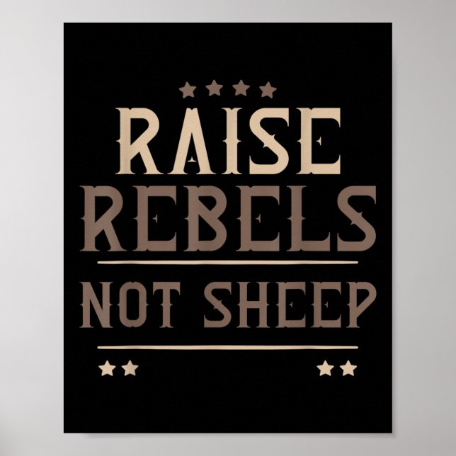 Raise Rebels Not Sheep Independent Motivation -  Poster (Front)