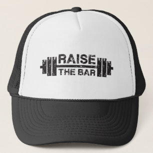 Raise The Bar, Barbell - Gym Workout Inspirational Trucker Hat