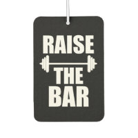 Raise the bar funny saying weights gym