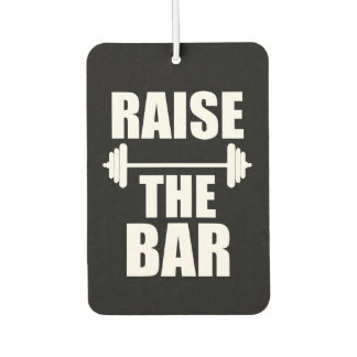 Raise the bar funny saying weights gym car air freshener