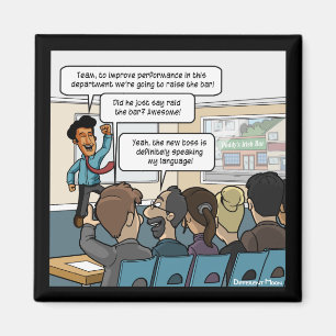 Raise the Bar Funny Square Magnet