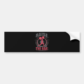 Raise The Bar - Women's Weightlifting Motivational Bumper Sticker