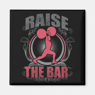 Raise The Bar - Women's Weightlifting Motivational Magnet