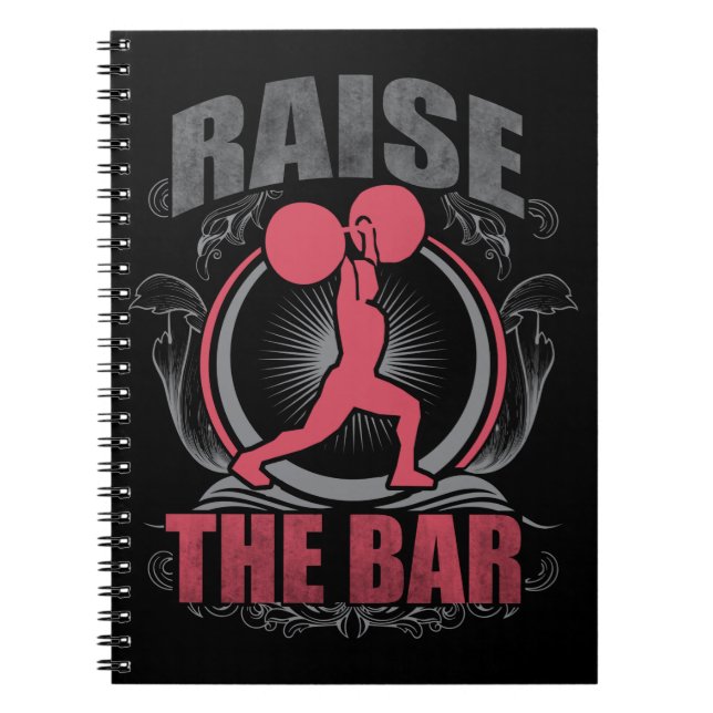 Raise The Bar - Women's Weightlifting Motivational Notebook (Front)