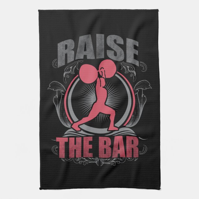 Raise The Bar - Women's Weightlifting Motivational Tea Towel (Vertical)