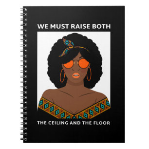 Raise the Ceiling Floor BLM Women's Rights Notebook