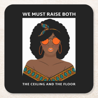 Raise the Ceiling Floor BLM Women's Rights  Square Paper Coaster