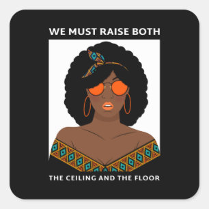 Raise the Ceiling Floor BLM Women's Rights Square Sticker