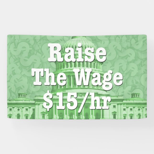 Raise The Minimum Wage Banner (Horizontal)