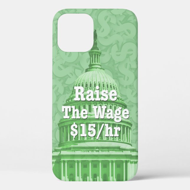 Raise The Minimum Wage Case-Mate iPhone Case (Back)