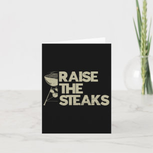 Raise The Steaks Bbq Card