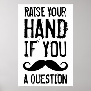 Raise Your Hand Poster