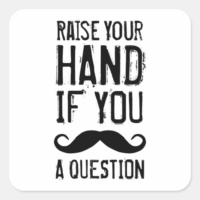 Raise Your Hand Square Sticker (Front)