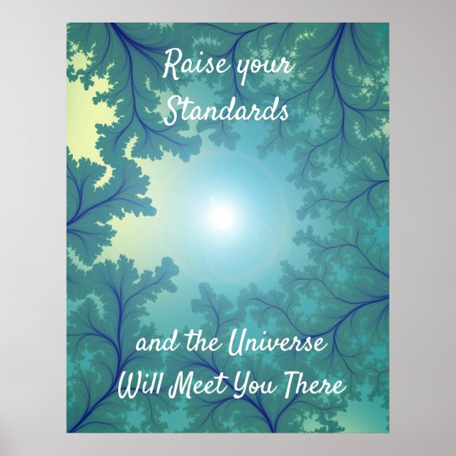 Raise Your Standards Affirmation Inspiration Quote Poster (Front)