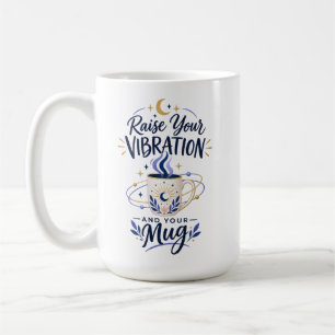 Raise Your Vibration—and Your Mug Celestial Mug