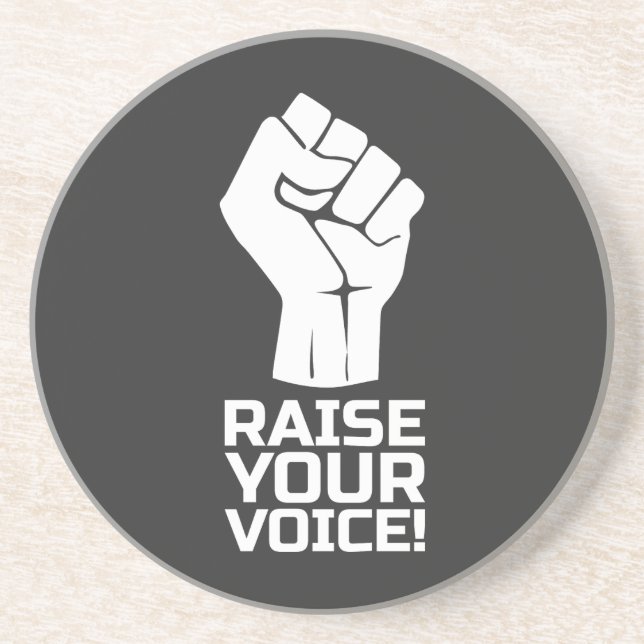 Raise Your Voice 1 W Coaster (Front)
