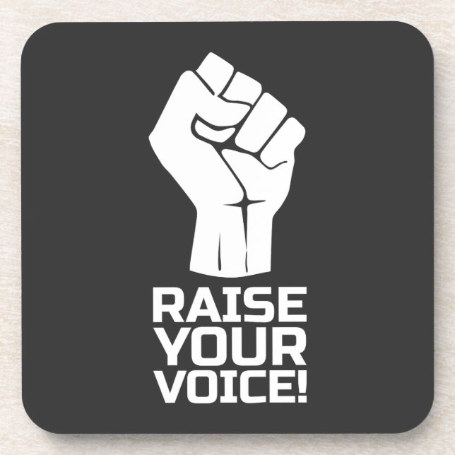 Raise Your Voice 1 W Coaster (Front)