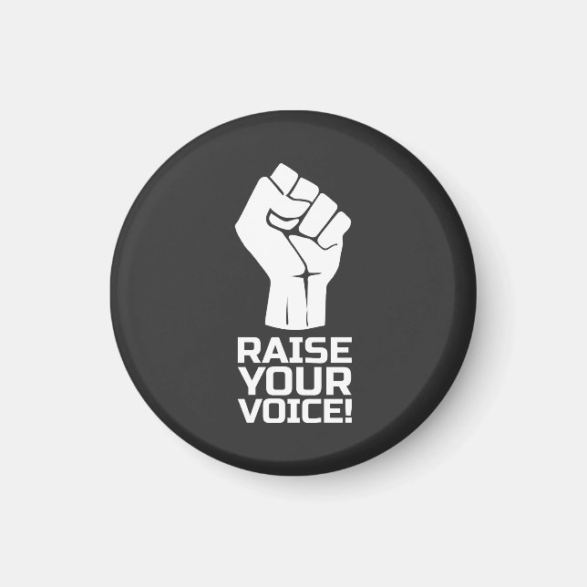 Raise Your Voice 1 w Magnet (Front)