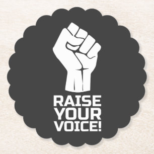 Raise Your Voice 1 W Paper Coaster
