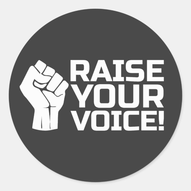 Raise Your Voice 2 W Classic Round Sticker (Front)