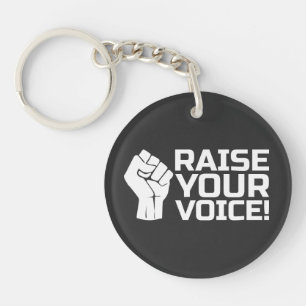 Raise Your Voice 2 W Key Ring