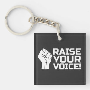 Raise Your Voice 2 W Key Ring