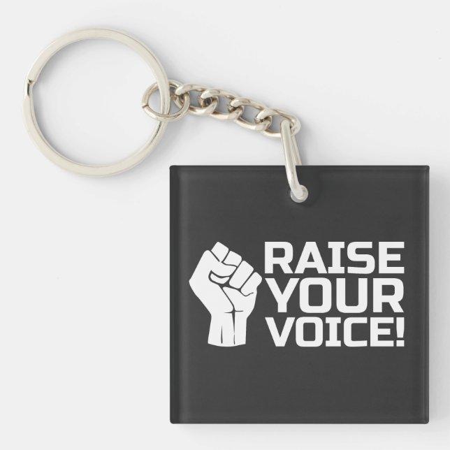 Raise Your Voice 2 W Key Ring (Front)