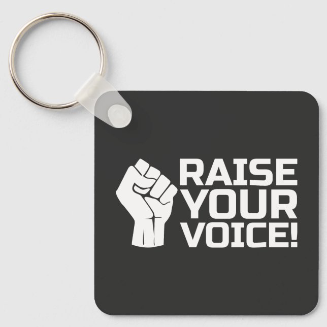Raise Your Voice 2 W Key Ring (Front)