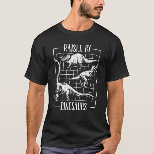 Raised By Dinosaurs Prehistorc Lizard Adult Dinosa T-Shirt (Front)