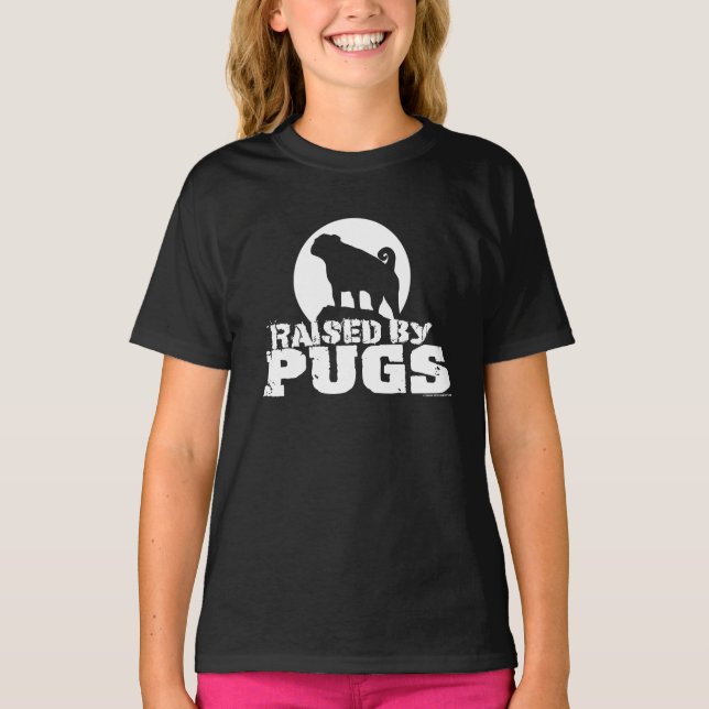 RAISED BY PUGS Dark Tee Shirt (Front)