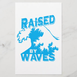 raised by waves